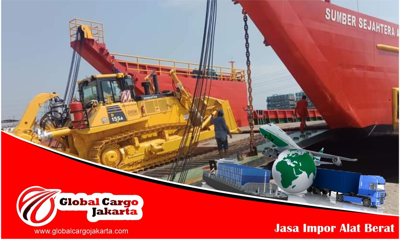 Jasa Impor Alat Berat